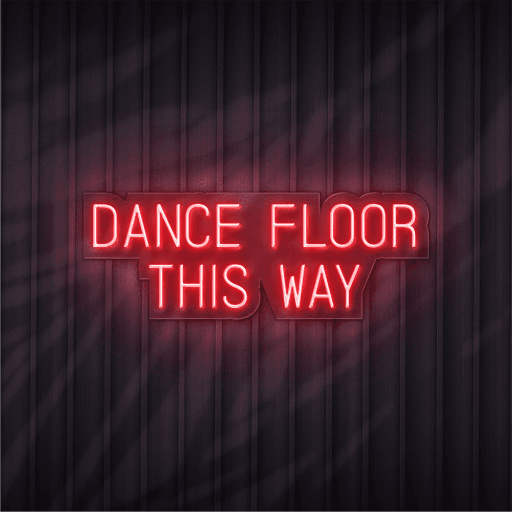 Dance Floor this way neon sign
