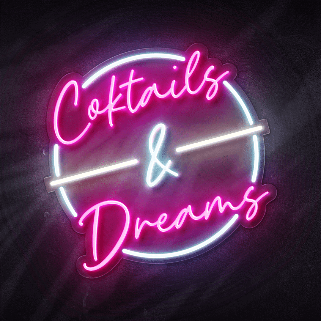 cocktails & dreams neon sign