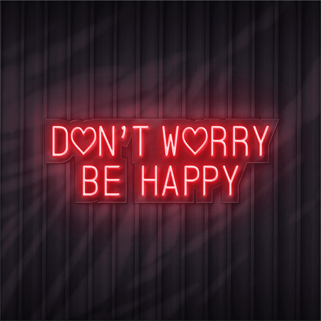 don't worry be happy 1.0 neon sign