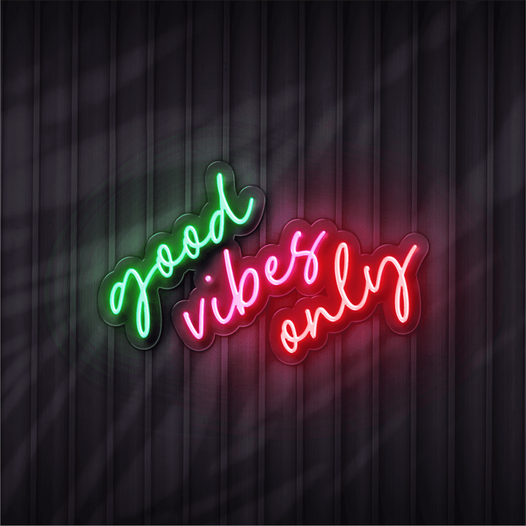 good vibes only neon sign
