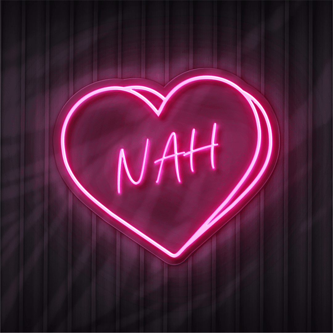 nah neon sign