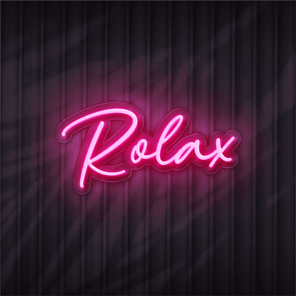 relax neon sign