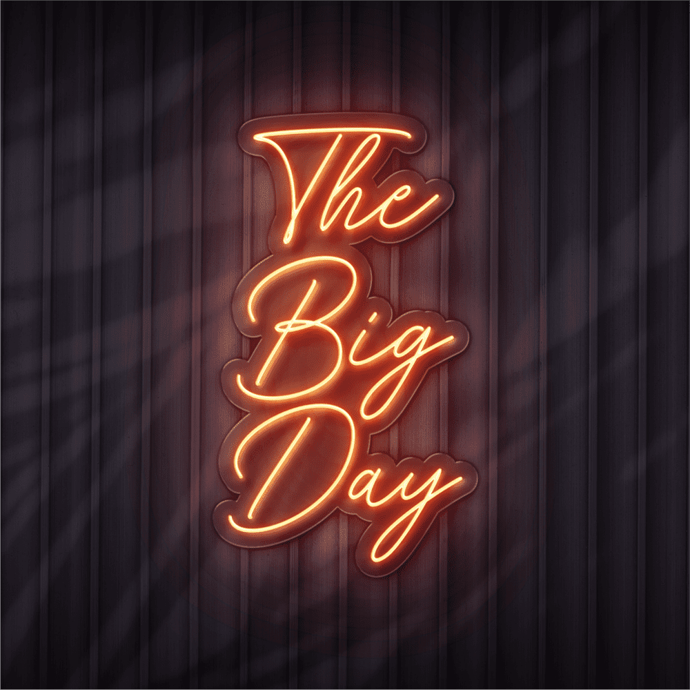 the big day neon sign