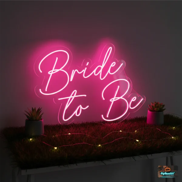 Bride to Be Neon Sign