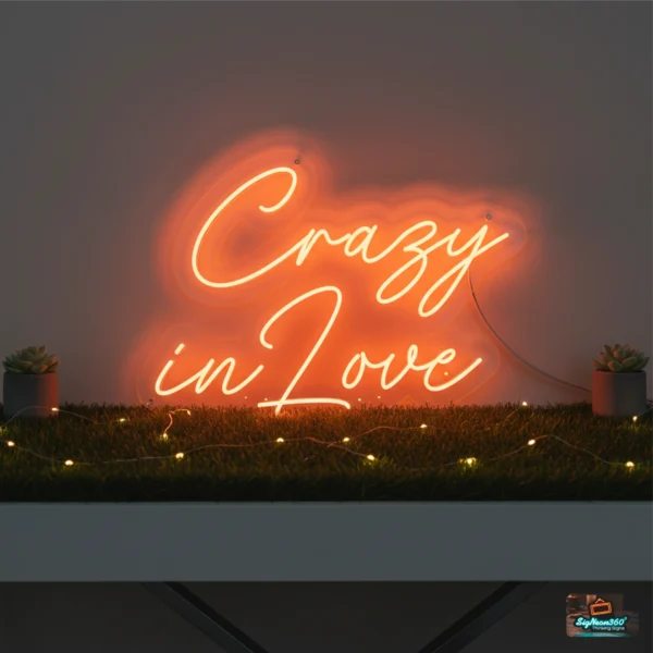 Crazy in Love Neon Sign