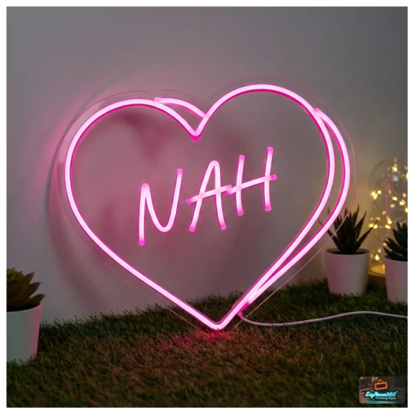 Nah Neon Sign