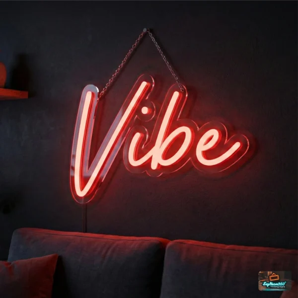 Vibe Neon Sign