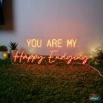 You're My Happy Ending Neon Sign