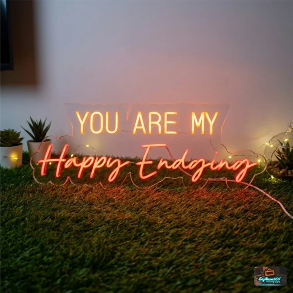 You're My Happy Ending Neon Sign